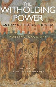 portada The Withholding Power (Political Theologies) (en Inglés)