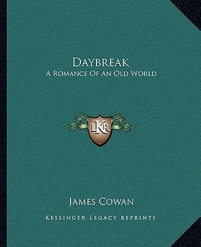 portada daybreak: a romance of an old world (in English)