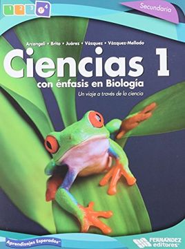 Ciencias 1. Con Enfasis En Biologia Un Viaje A Traves De La Ciencia Secundaria