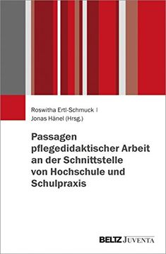 portada Passagen Pflegedidaktischer Arbeit an der Schnittstelle von Hochschule und Schulpraxis -Language: German (en Alemán)