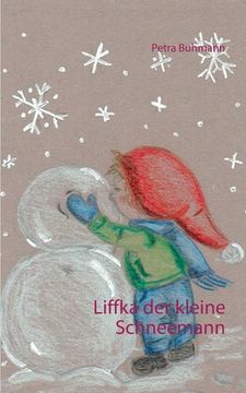 portada Liffka der kleine Schneemann 