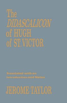 portada The Didascalicon of Hugh of Saint Victor: A Medieval Guide to the Arts (en Inglés)