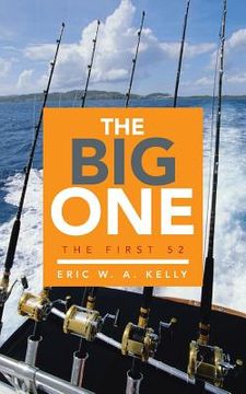 portada The Big One: The First 52 (in English)