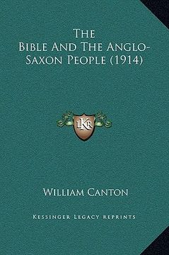 portada the bible and the anglo-saxon people (1914) (in English)