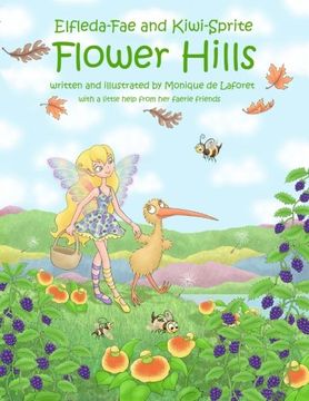portada Elfleda-Fae and Kiwi-Sprite: Flower Hills (Volume 1) (in English)