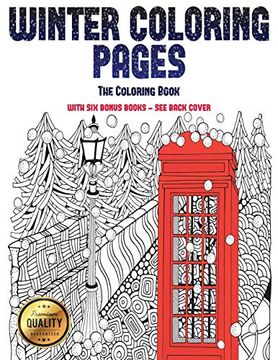 portada The Coloring Book (Winter Coloring Pages): Winter Coloring Pages: This Book has 30 Winter Coloring Pages That can be Used to Color in, Frame, and