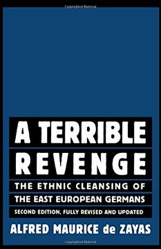 portada A Terrible Revenge: The Ethnic Cleansing of the East European Germans 