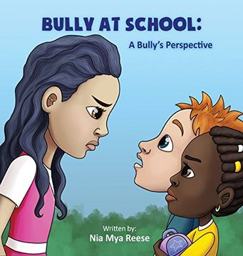 portada Bully At School: A Bully's Perspective