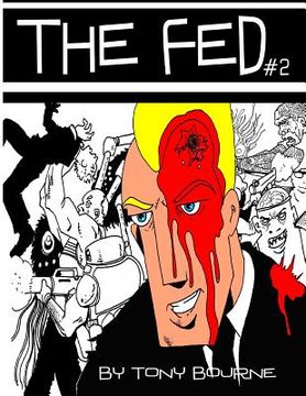 portada The Fed 2: He buries the truth! (en Inglés)