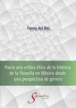 portada Hacia una Crítica Ética de la Historia de la Filosofía en México Desde una Perspectiva de Género (in Spanish)