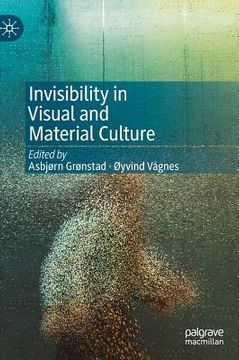 portada Invisibility in Visual and Material Culture