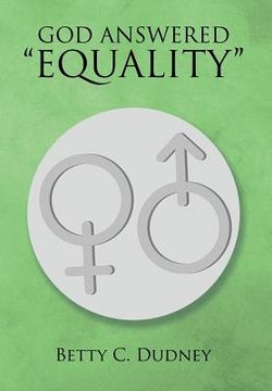 portada God Answered "Equality" (en Inglés)