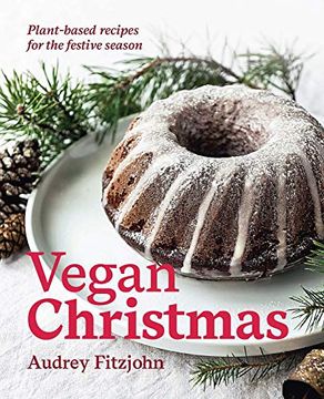 portada Vegan Christmas: Plant-Based Recipes for the Festive Season