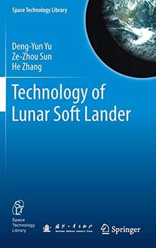portada Technology of Lunar Soft Lander: 38 (Space Technology Library) (en Inglés)