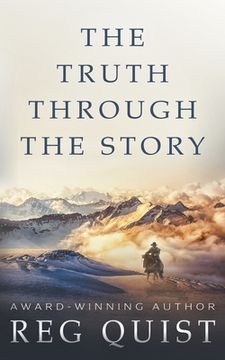 portada The Truth Through The Story: A Contemporary Christian Western (en Inglés)