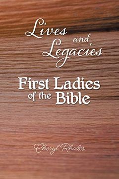 portada Lives and Legacies: First Ladies of the Bible (in English)