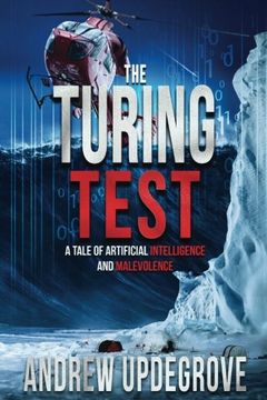 portada The Turing Test: A Tale of Artificial Intelligence and Malevolence (Frank Adversego Thrillers) (Volume 4) (en Inglés)