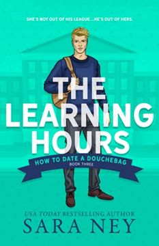 portada The Learning Hours (How to Date a Douchebag) (in English)