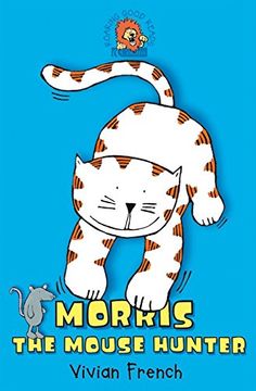 portada Morris the Mouse Hunter (Roaring Good Reads) (in English)