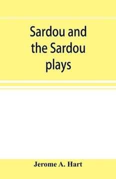 portada Sardou and the Sardou plays (en Inglés)