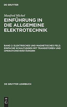 portada Elektrisches und Magnetisches Feld. Einfache Schaltungen mit Transistoren und Operationsverstärkern (in German)