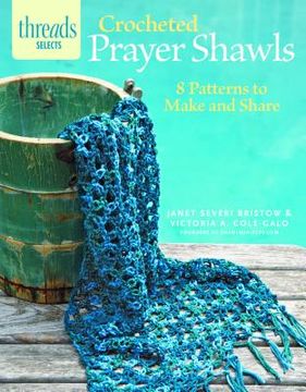 portada crocheted prayer shawls: 8 patterns to make and share