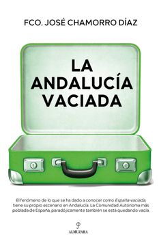portada ANDALUCIA VACIADA,LA (in Spanish)