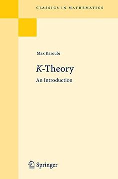 portada K-Theory: An Introduction: Reprint of the 1st ed Berlin Heidelberg new York 1978 (Classics in Mathematics) (en Inglés)