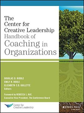 portada The CCL Handbook of Coaching in Organizations (J-B CCL (Center for Creative Leadership))