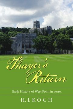 portada Thayer's Return: Early History of West Point in Verse.