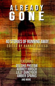 portada Already Gone: 40 Stories of Running Away (en Inglés)
