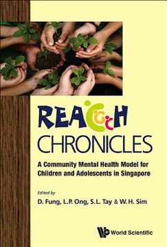 portada reach chronicles: a community mental health model for children and adolescents in singapore