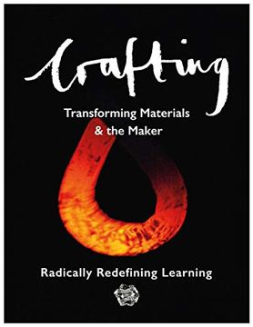 portada Crafting: Transforming Materials & the Maker (en Inglés)
