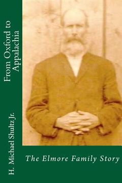 portada From Oxford to Appalachia: The Elmore Family Story (in English)