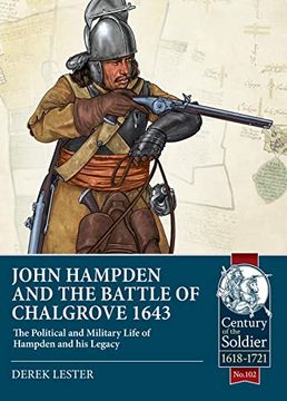 portada John Hampden and the Battle of Chalgrove 1643: The Political and Military Life of Hampden and His Legacy (en Inglés)