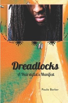 portada Dreadlocks, A Hairstylist's Manifest