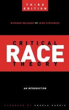 portada Critical Race Theory (Third Edition): An Introduction (Critical America) (in English)