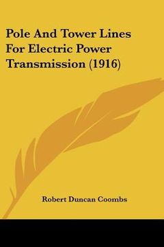 portada pole and tower lines for electric power transmission (1916) (in English)