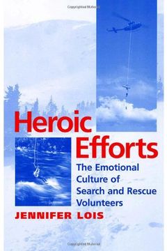 portada heroic efforts: the emotional culture of search and rescue volunteers (en Inglés)