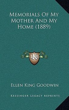 portada memorials of my mother and my home (1889) (en Inglés)
