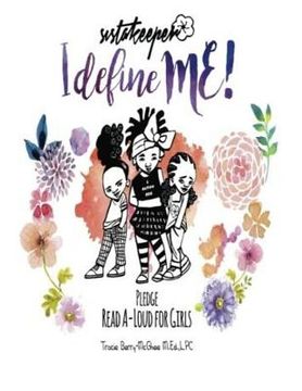 portada SistaKeeper "I Define ME!": Read-A-loud Pledge Book for Girls (in English)