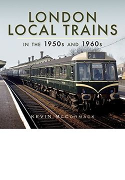 portada London Local Trains in the 1950s and 1960s