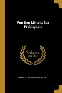 portada Von Den Mitteln Zur Fröhligkeit (en Inglés)