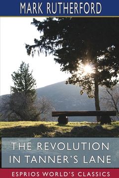 portada The Revolution in Tanner's Lane (Esprios Classics) (en Inglés)