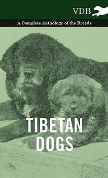 portada tibetan dogs - a complete anthology of the breeds (en Inglés)