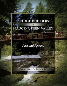 portada Bridge Builders of Nauck/Green Valley: Past and Present (in English)