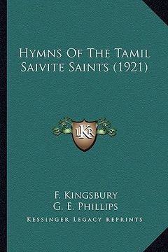 portada hymns of the tamil saivite saints (1921) (in English)