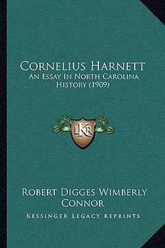 portada cornelius harnett: an essay in north carolina history (1909) (en Inglés)