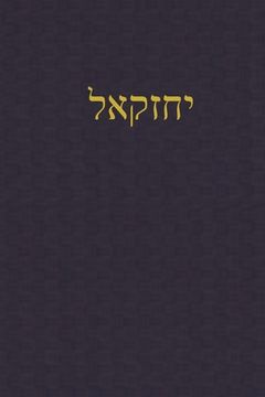 portada Ezekiel: A Journal for the Hebrew Scriptures (in Hebreo)