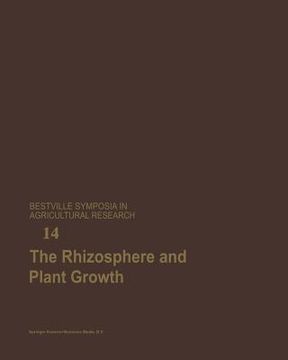 portada The Rhizosphere and Plant Growth: Papers Presented at a Symposium Held May 8-11, 1989, at the Beltsville Agricultural Research Center (Barc), Beltsvil (in English)